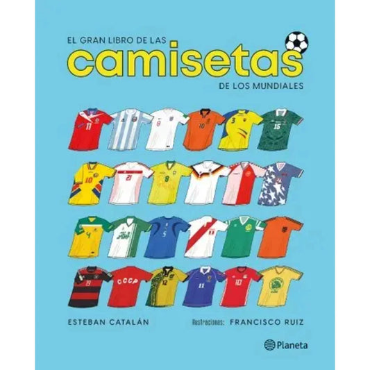 El Gran Libro De Las Camisetas De Los Mundiales / Catalán