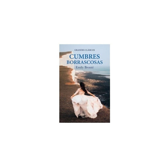 Cumbres Borrascosas / Emily Bronte