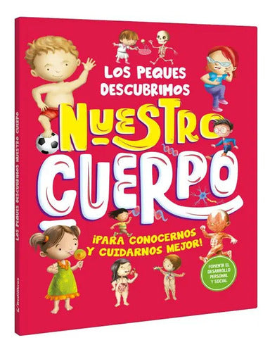 Nuestro Cuerpo (los Peques Descubrimos) / Lexus