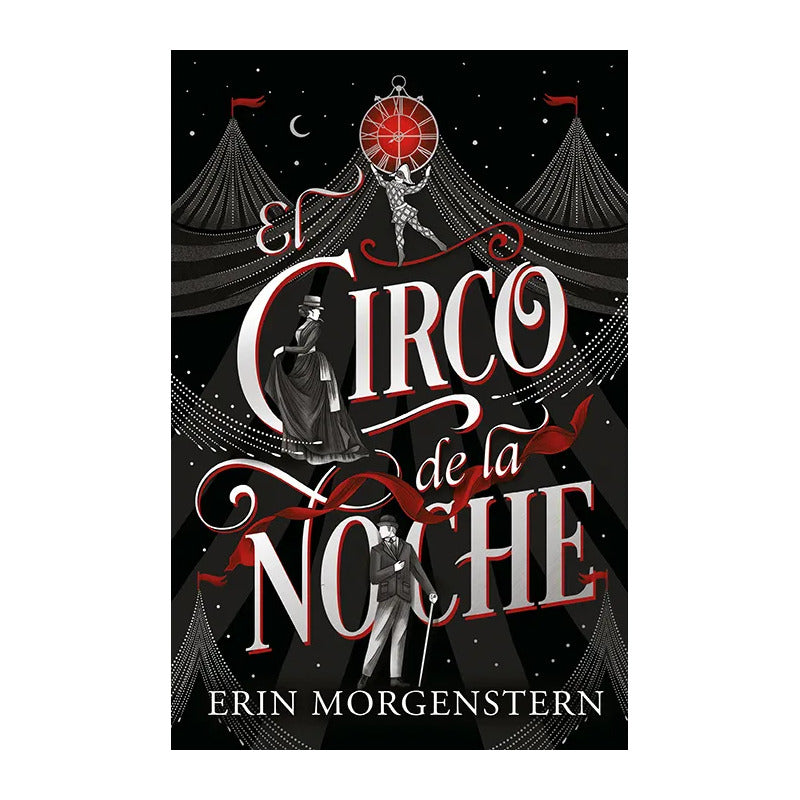 El Circo De La Noche / Erin Morgenstern