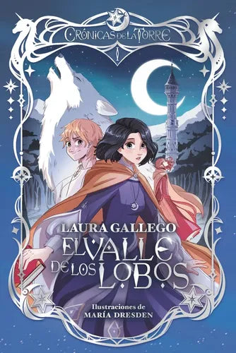 Cronicas De La Torre I El Valle De Los Lobos / Laura Gallego