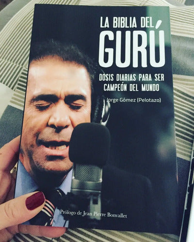 La Biblia Del Guru / Jorge Gomez (pelotazo)