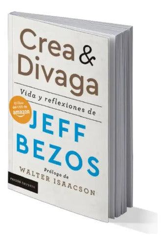Crea Y Divaga / Jeff Bezos