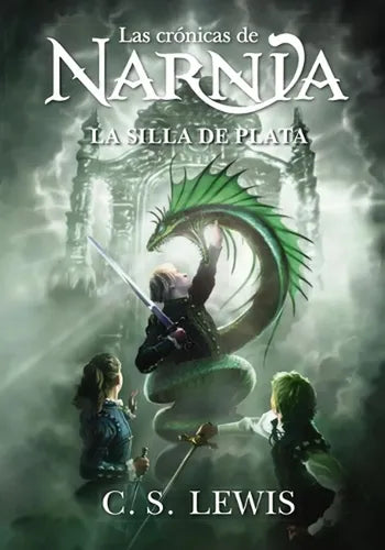 Cronicas De Narnia La Silla De Plata / C.s. Lewis