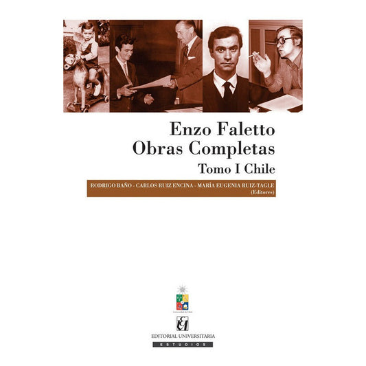 Enzo Faletto, Obras Completas. Tomo I / Rodrigo Baño