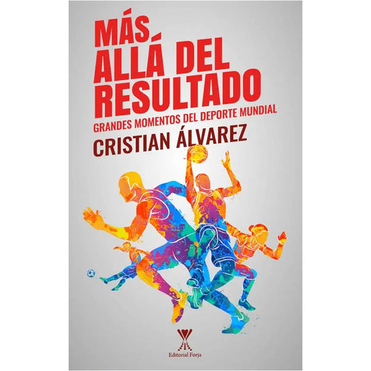 Más Allá Del Resultado / Cristian Álvarez
