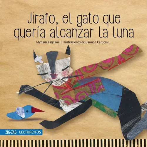 Jirafo El Gato Que Quería Alcanzar La Luna / Myriam Yagnam