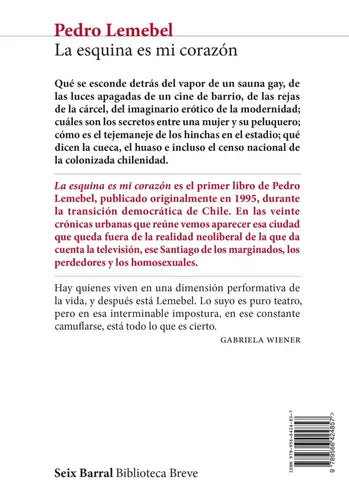 La Esquina Es Mi Corazón / Pedro Lemebel