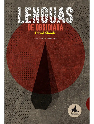 Lenguas De Obsidiana / David Shook