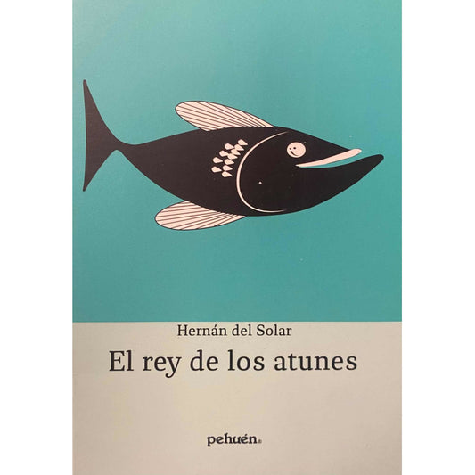 El Rey De Los Atunes / Hernan Del Solar