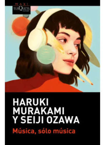 Música, Solo Música / Haruki Muramaki
