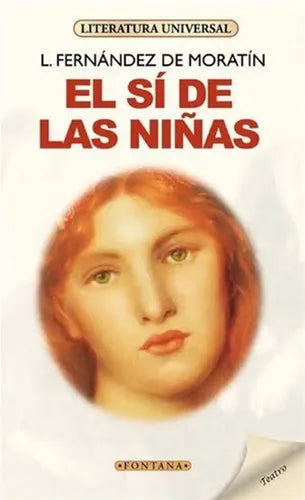 El Si De Las Niñas / Fernandez De Moratin
