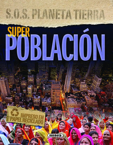 Superpoblacion (s.o.s.planeta Tierra) / Susaeta