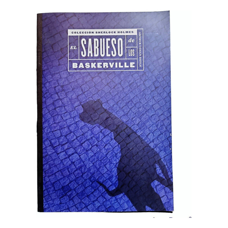 El Sabueso De Los Baskerville / Arthur Conan Doyle