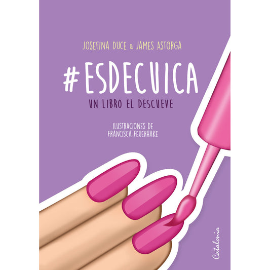 #esdecuica / Josefina Duce, James Astorga