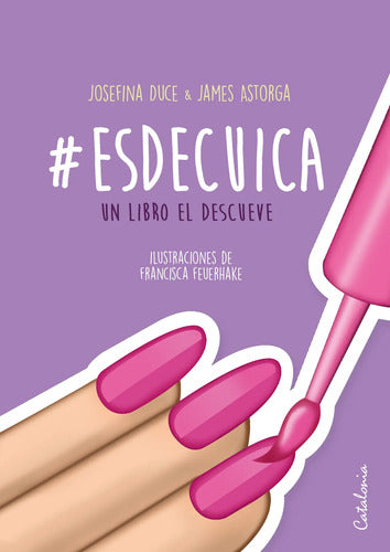#esdecuica / Josefina Duce, James Astorga