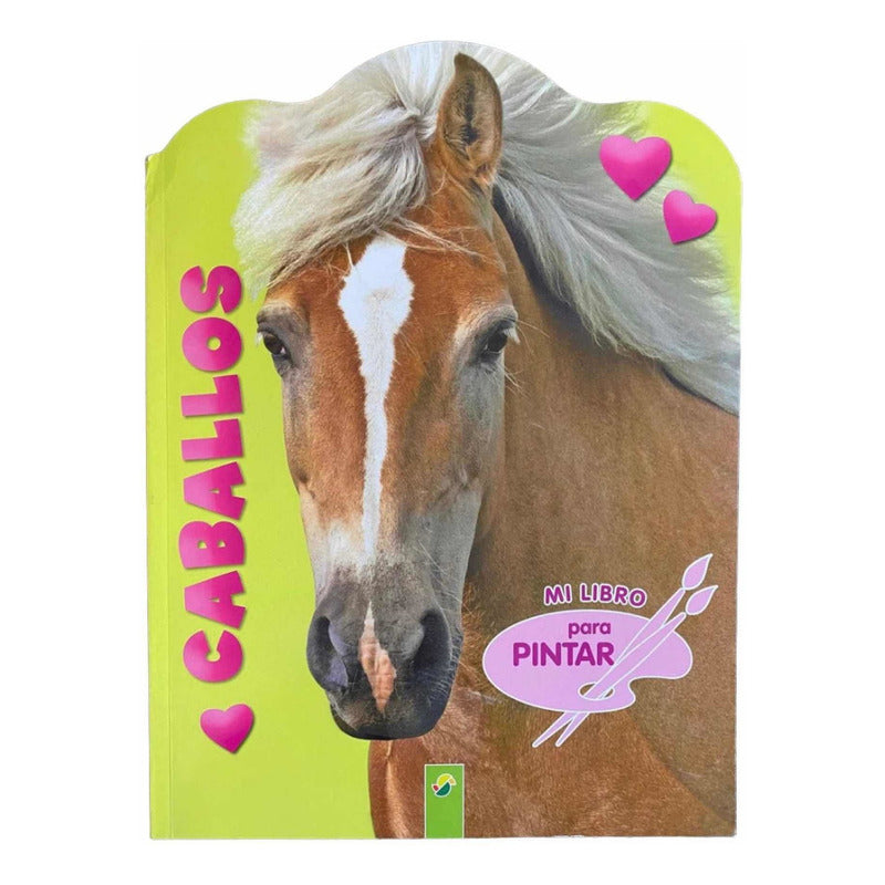 Mi Libro Para Pintar Caballos / Schwager & Steinlein