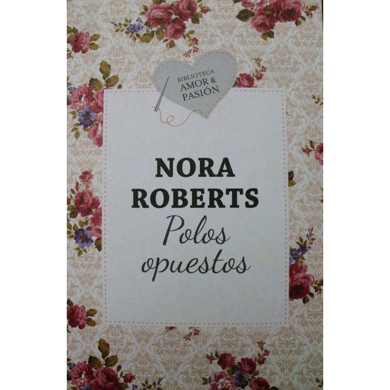 Polos Opuestos / Nora Roberts