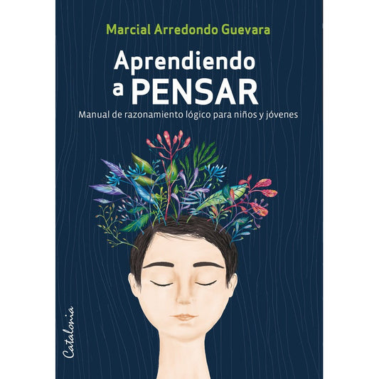 Aprendiendo A Pensar / Marcial Arredondo