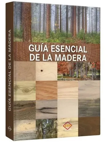 Guía Esencial De La Madera (tapa Dura) / Lexus