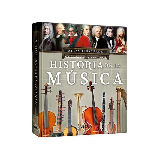Atlas Ilustrado Historia De La Música (tapa Dura) / Lexus