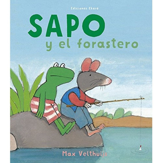 Sapo Y El Forastero / Max Velthuijs (tapa Dura)
