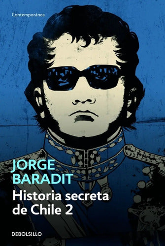 Historia Secreta De Chile 2 / Jorge Baradit