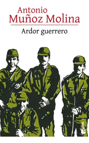 Ardor Guerrero / Antonio Muñoz Molina