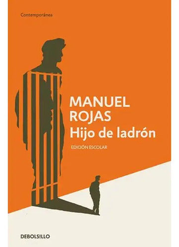 Hijo De Ladron / Manuel Rojas