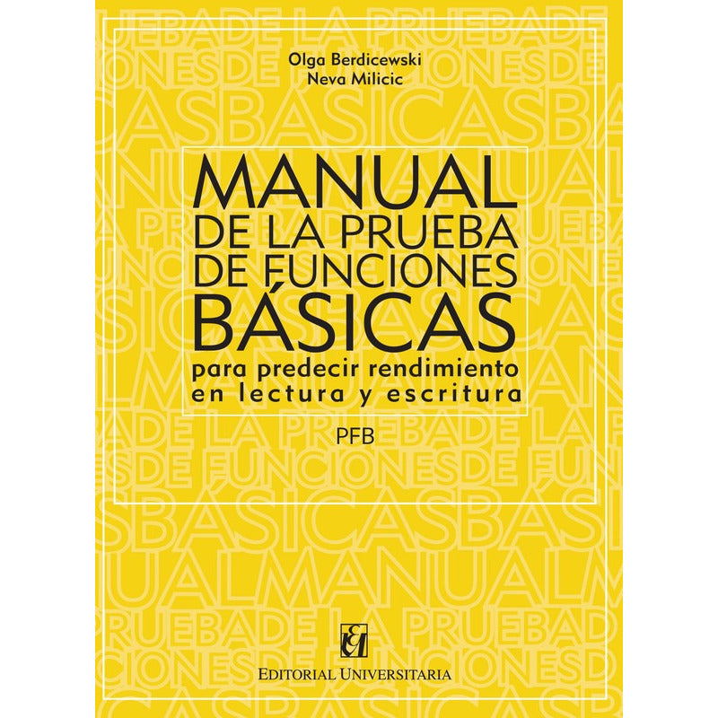 Manual De La Prueba De Funciones Básicas / Neva Milicic