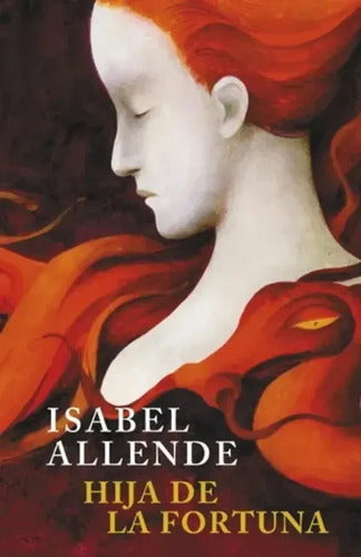 Hija De La Fortuna / Isabel Allende