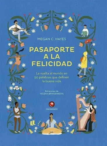 Pasaporte A La Felicidad (tapa Dura) / Megan Hayes