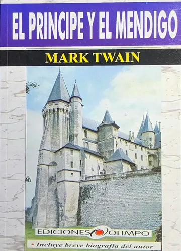 El Príncipe Y El Mendigo / Mark Twain