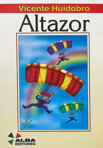 Altazor / Vicente Huidobro