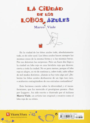 La Ciudad De Los Lobos Azules / Marco Viale