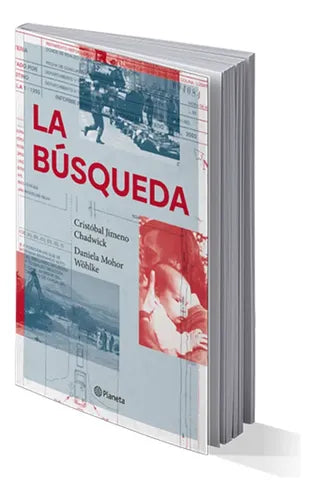 La Búsqueda / Cristóbal Jimeno Y Daniela Mohor