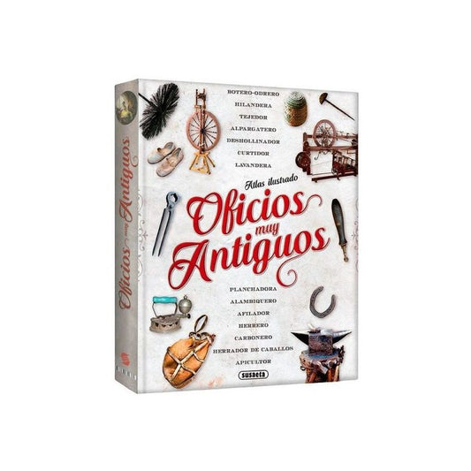 Atlas Ilustrado Oficios Muy Antiguos (tapa Dura) / Susaeta