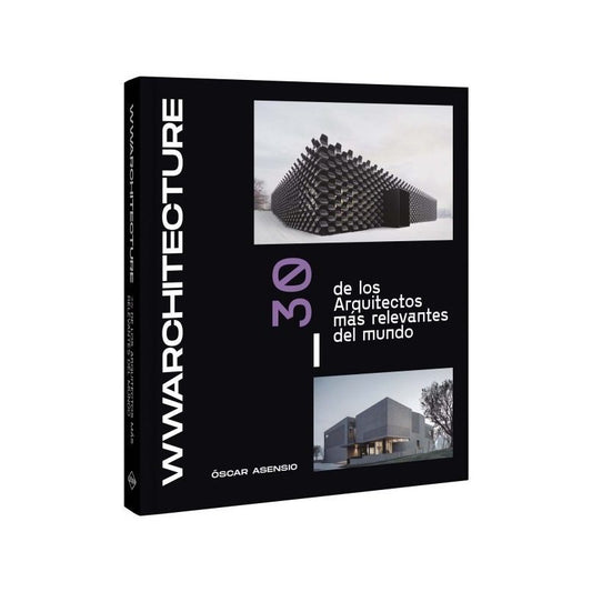 Wwarchitecture 30 Arquitectos Más Relevantes Mundo (ingles)