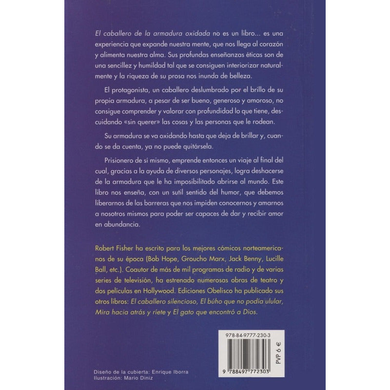 El Caballero De La Armadura Oxidada (ilustrado A Color)