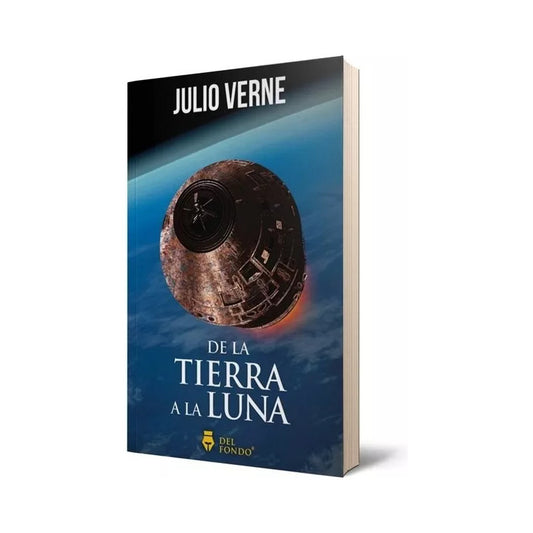 De La Tierra A La Luna / Julio Verne