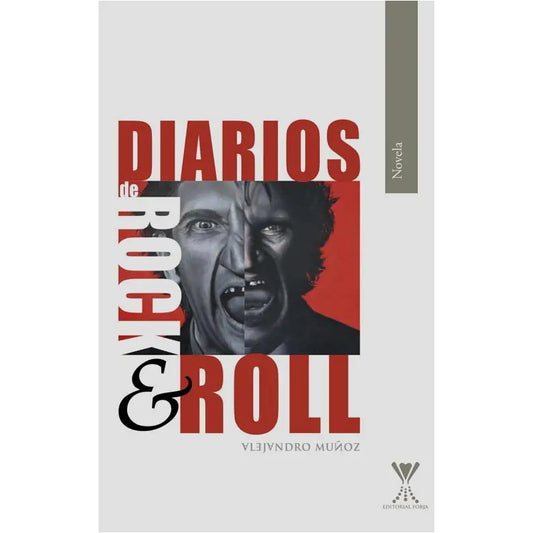 Diarios De Rock & Roll / Alejandro Muñoz