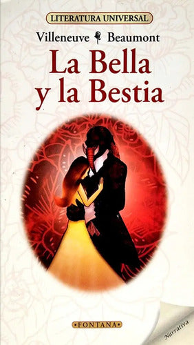 La Bella Y La Bestia / Villeneuve & Beaumont