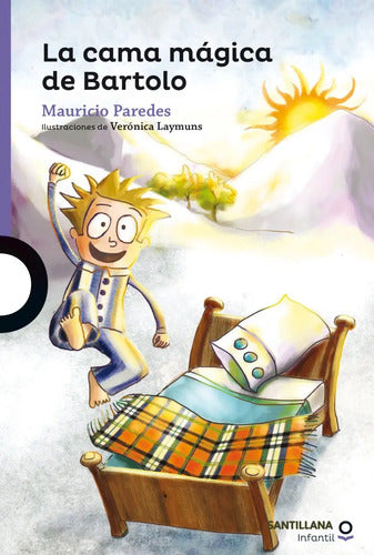 La Cama Magica De Bartolo / Mauricio Paredes