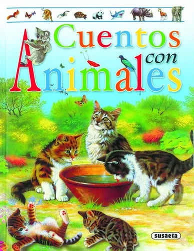 Cuentos Con Animales / Susaeta
