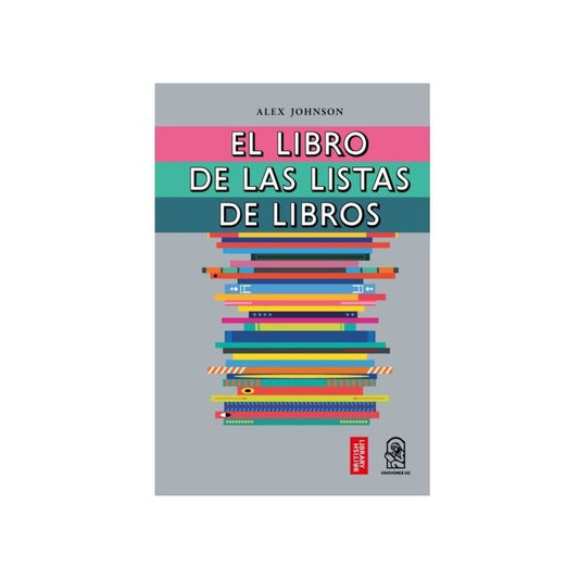 El Libro De Las Listas De Libros / Alex Jonhson