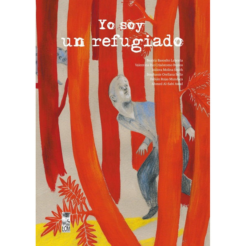Yo Soy Un Refugiado / Lom