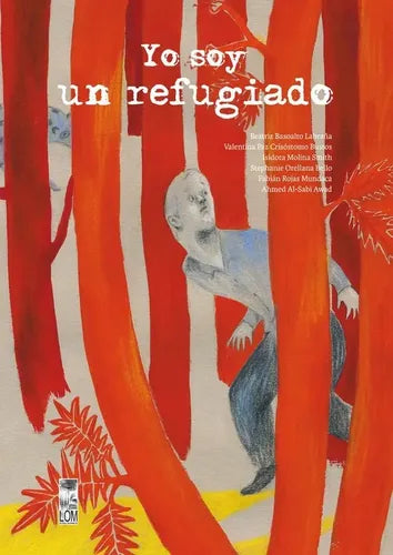 Yo Soy Un Refugiado / Lom