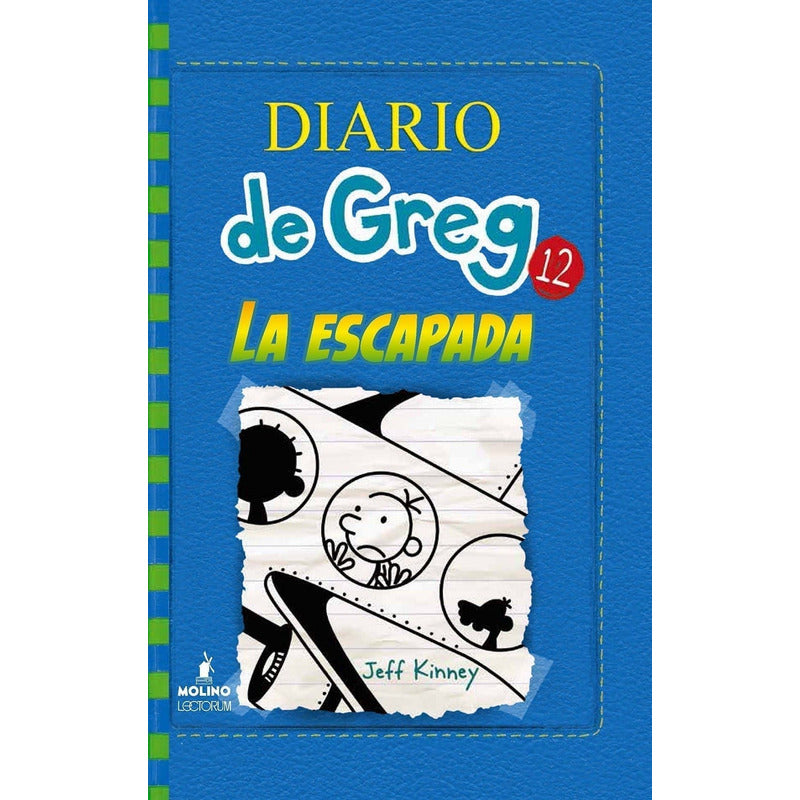Diario De Greg 12 La Escapada / Jeff Kinney