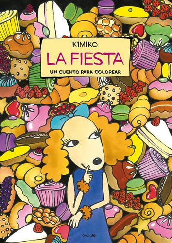 La Fiesta Un Cuento Para Colorear (grande) / Kimiko