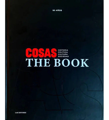 Cosas The Book 50 Años (tapa Dura) / Lak